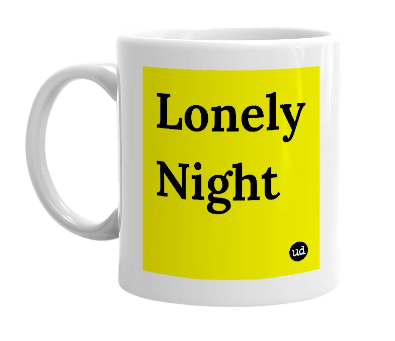 White mug with 'Lonely Night' in bold black letters