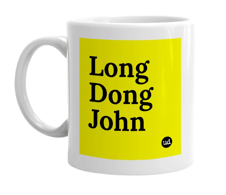 White mug with 'Long Dong John' in bold black letters