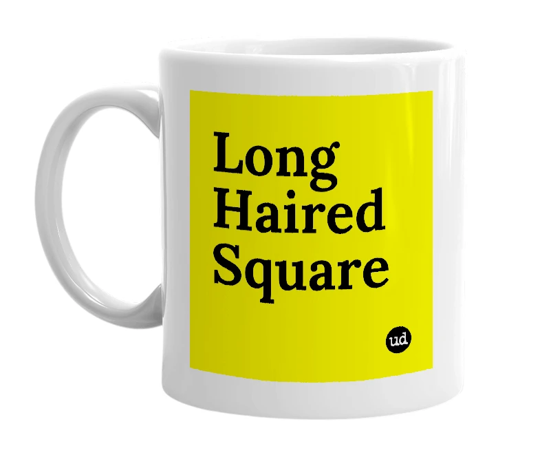 White mug with 'Long Haired Square' in bold black letters