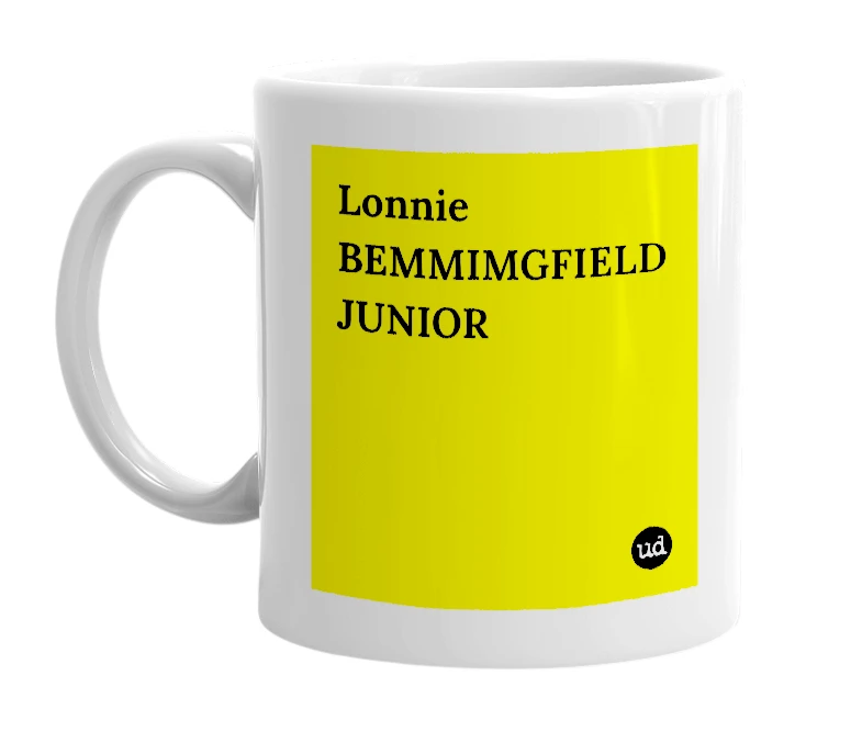 White mug with 'Lonnie BEMMIMGFIELD JUNIOR' in bold black letters