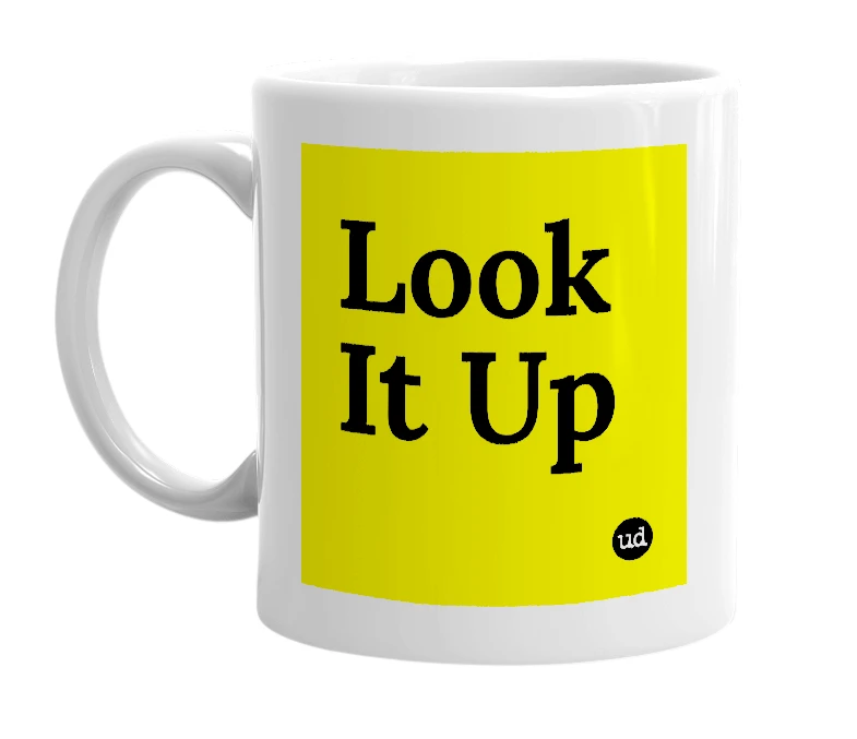 White mug with 'Look It Up' in bold black letters