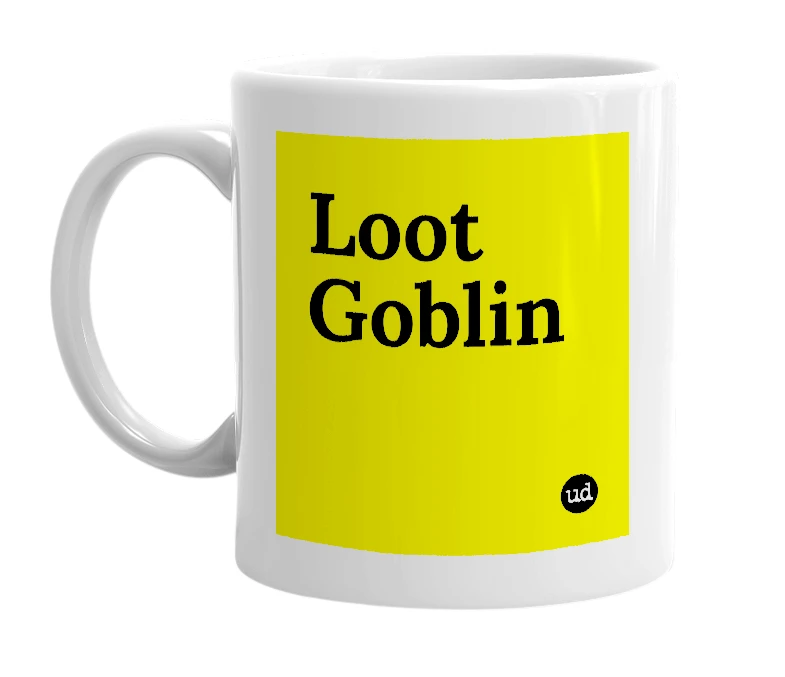 White mug with 'Loot Goblin' in bold black letters