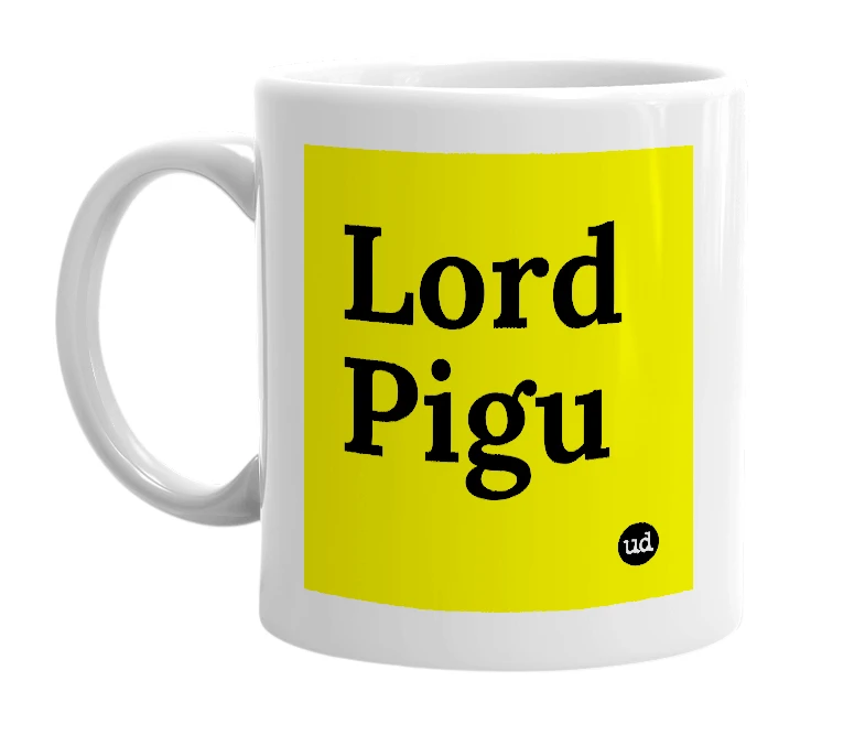 White mug with 'Lord Pigu' in bold black letters