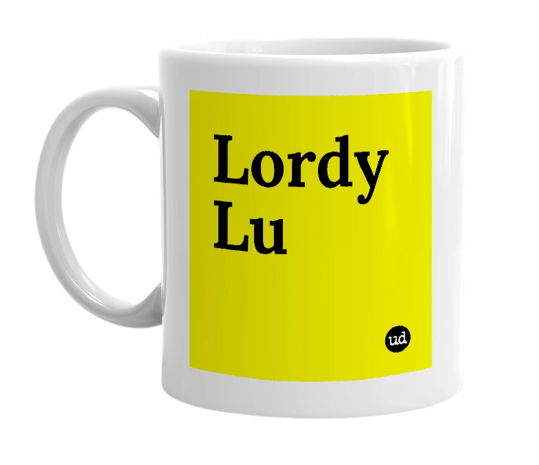 White mug with 'Lordy Lu' in bold black letters