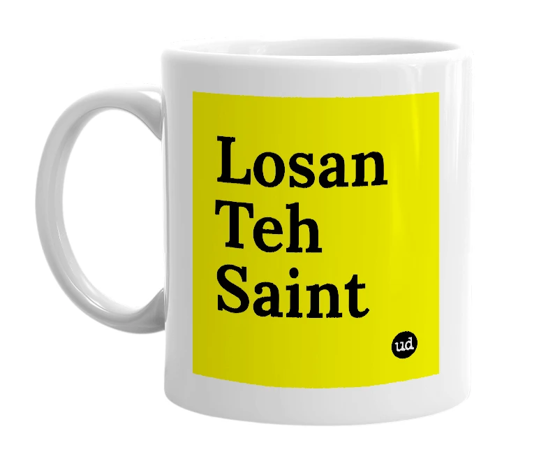 White mug with 'Losan Teh Saint' in bold black letters