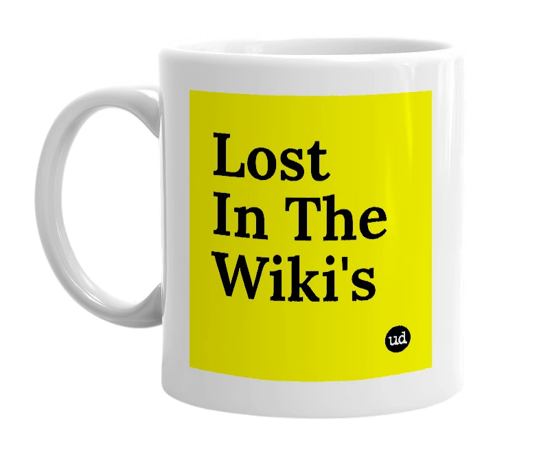 White mug with 'Lost In The Wiki's' in bold black letters