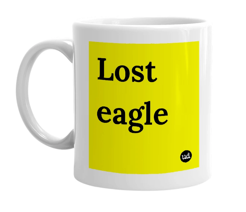 White mug with 'Lost eagle' in bold black letters