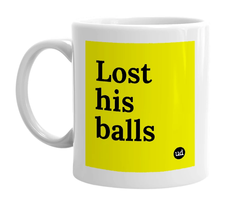 White mug with 'Lost his balls' in bold black letters