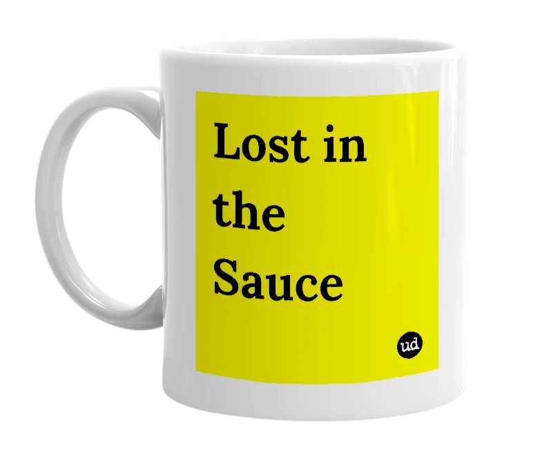 White mug with 'Lost in the Sauce' in bold black letters