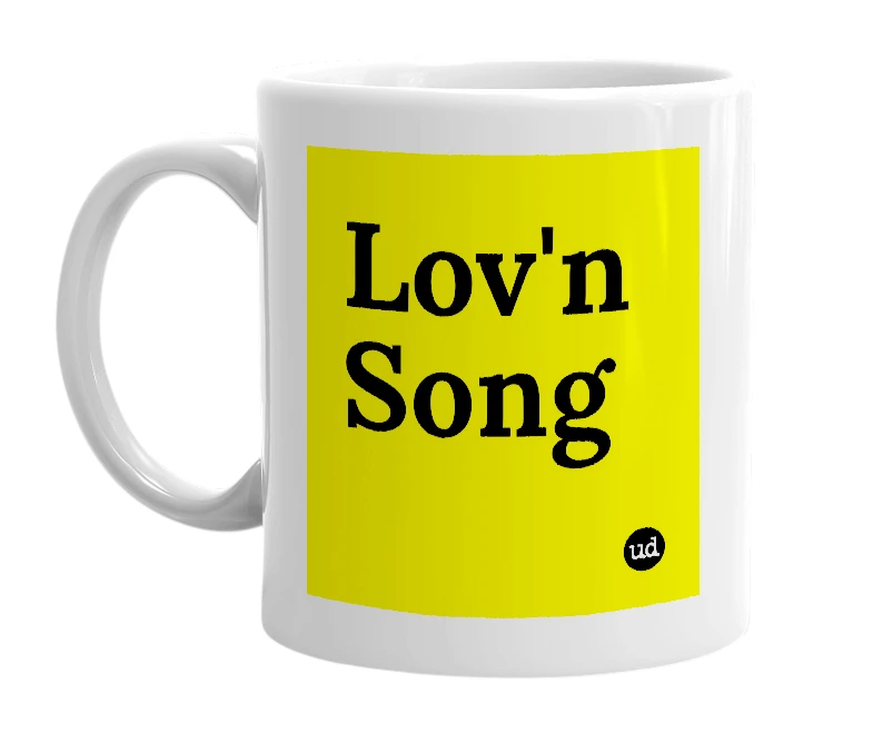White mug with 'Lov'n Song' in bold black letters