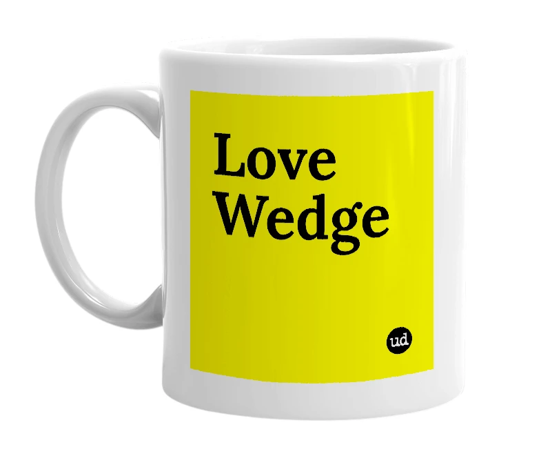 White mug with 'Love Wedge' in bold black letters