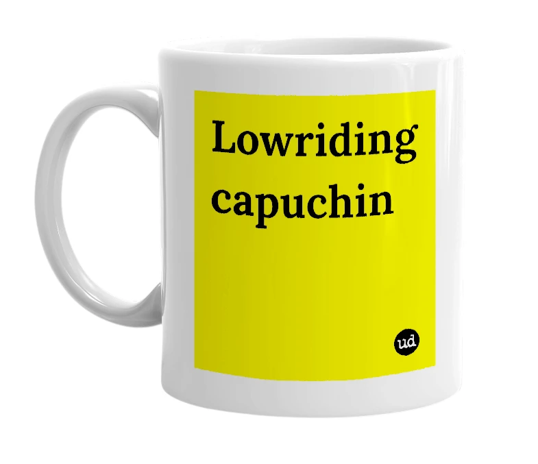 White mug with 'Lowriding capuchin' in bold black letters