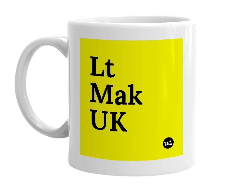 White mug with 'Lt Mak UK' in bold black letters