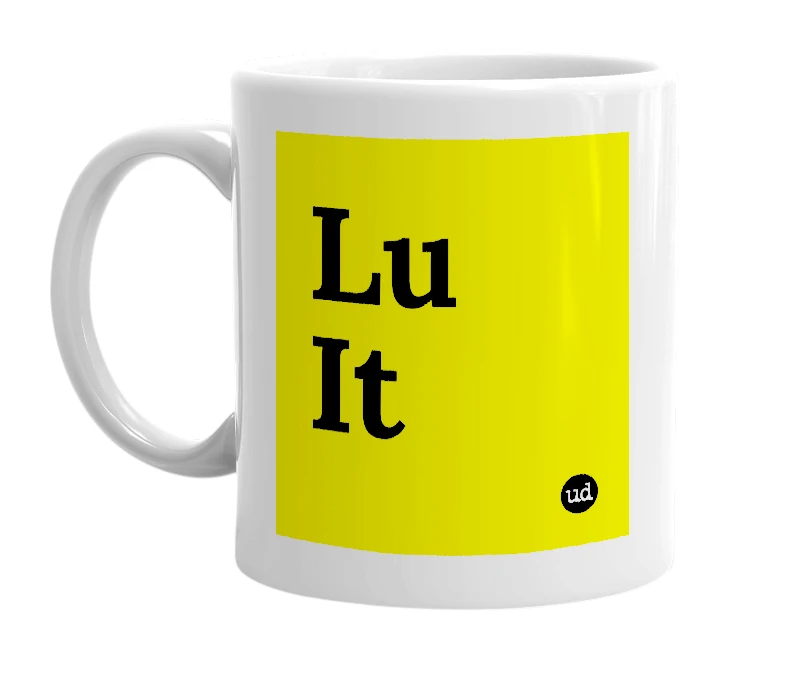 White mug with 'Lu It' in bold black letters