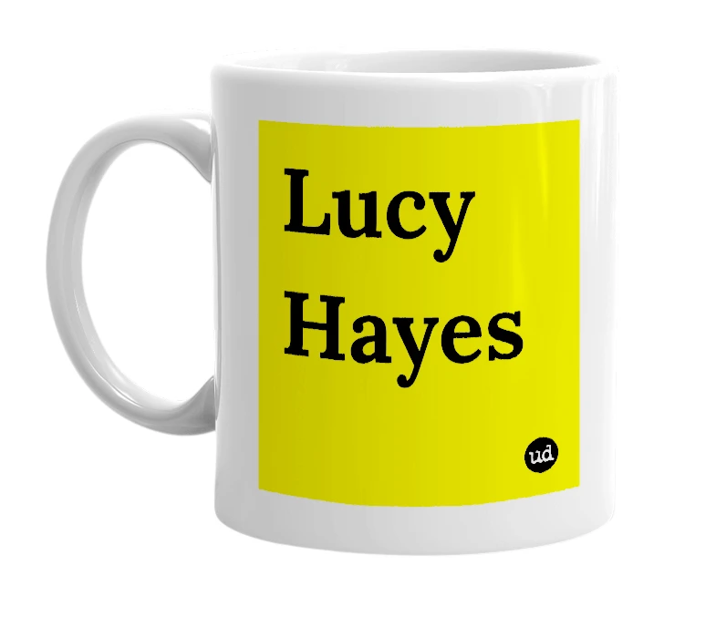 White mug with 'Lucy Hayes' in bold black letters
