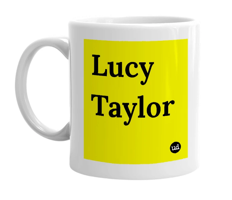 White mug with 'Lucy Taylor' in bold black letters