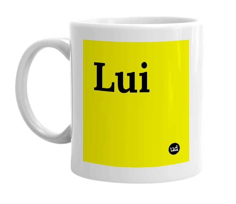 White mug with 'Lui' in bold black letters