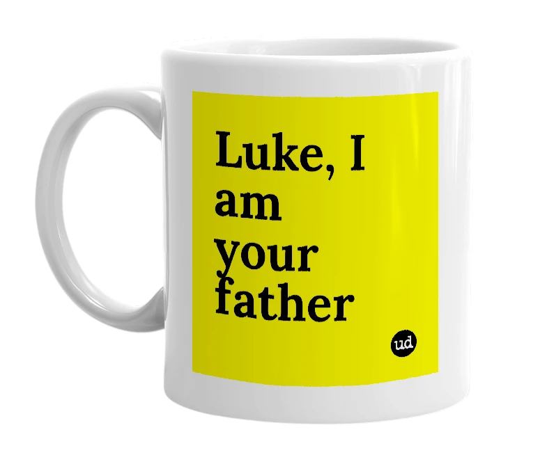 White mug with 'Luke, I am your father' in bold black letters