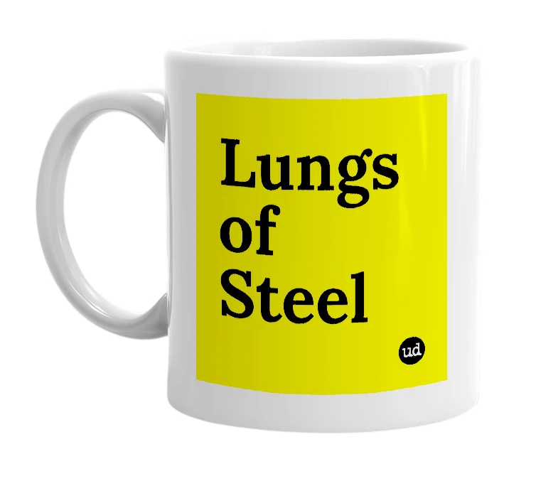 White mug with 'Lungs of Steel' in bold black letters