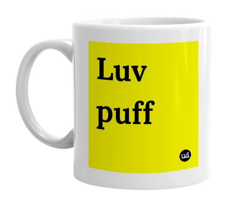White mug with 'Luv puff' in bold black letters