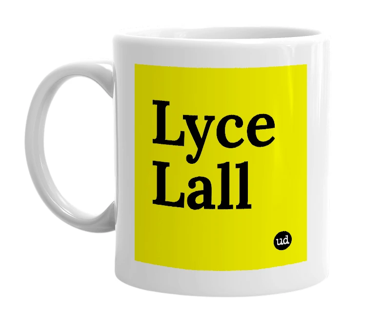 White mug with 'Lyce Lall' in bold black letters