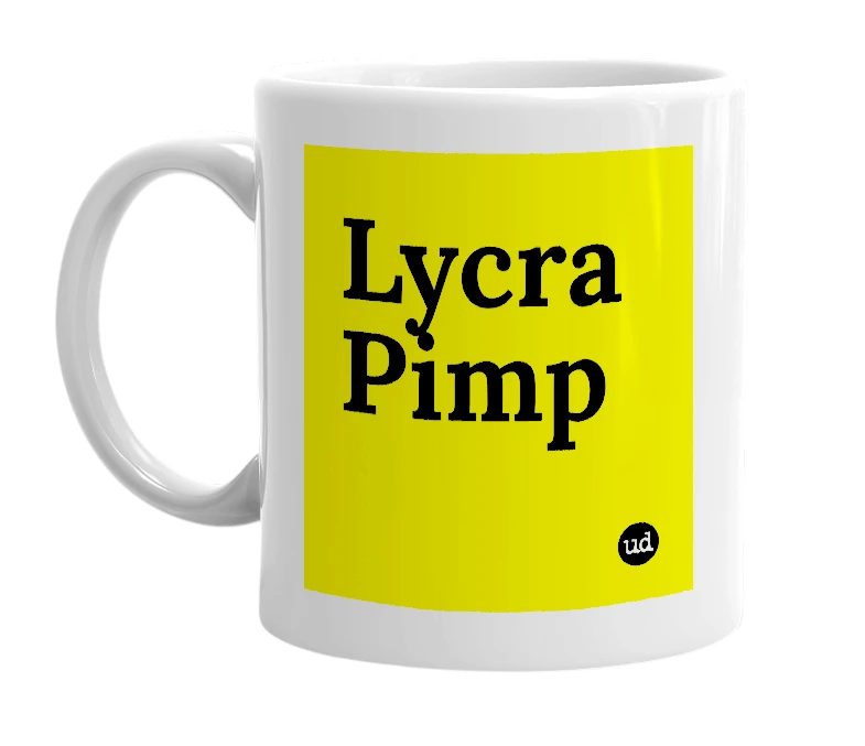 White mug with 'Lycra Pimp' in bold black letters
