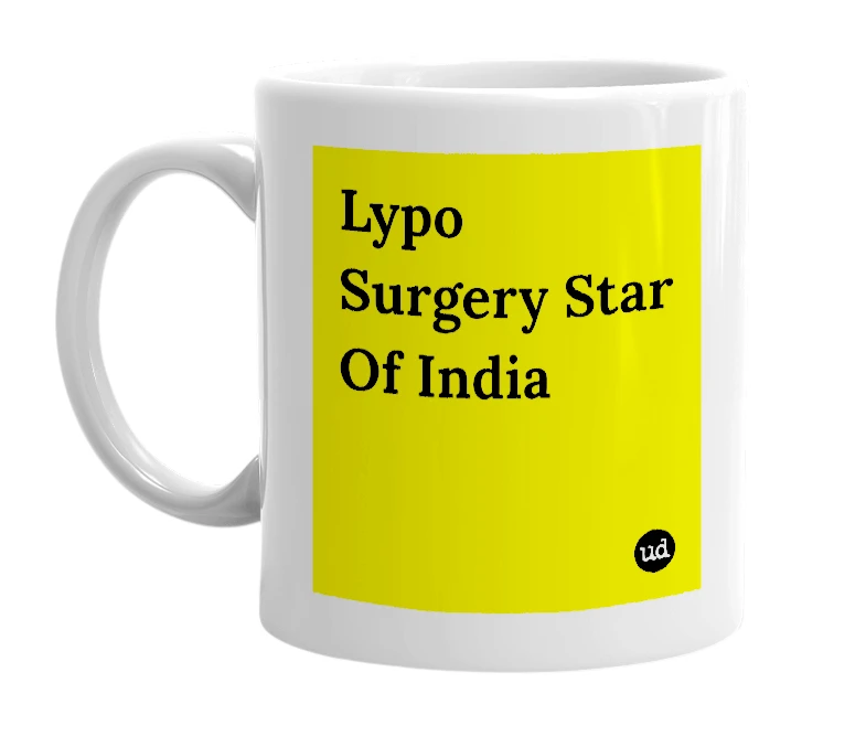 White mug with 'Lypo Surgery Star Of India' in bold black letters