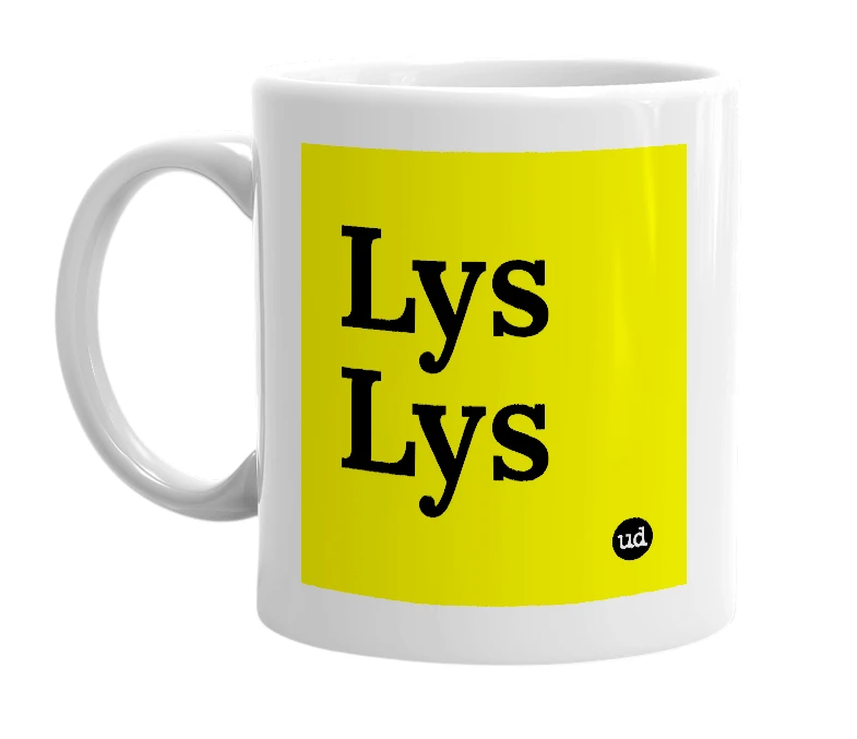 White mug with 'Lys Lys' in bold black letters