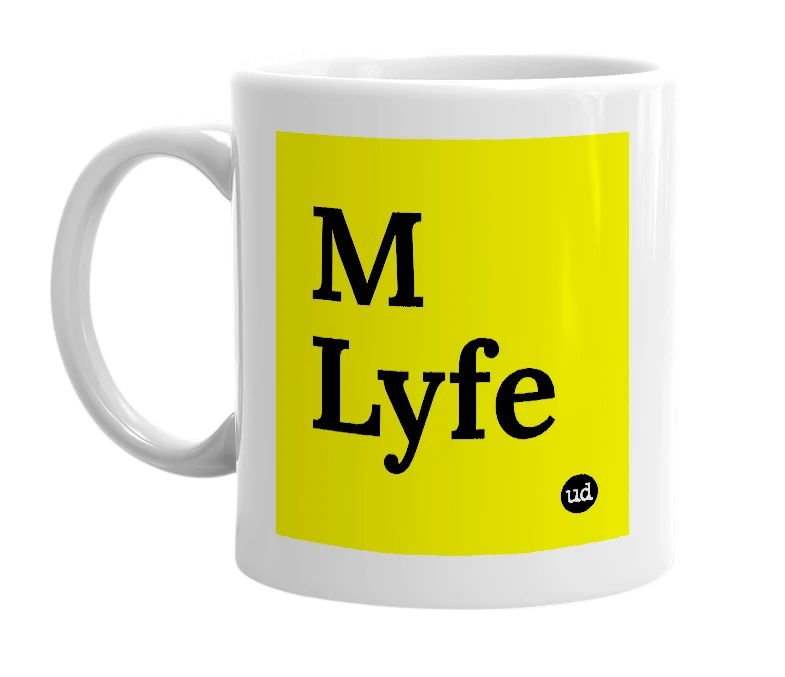 White mug with 'M Lyfe' in bold black letters