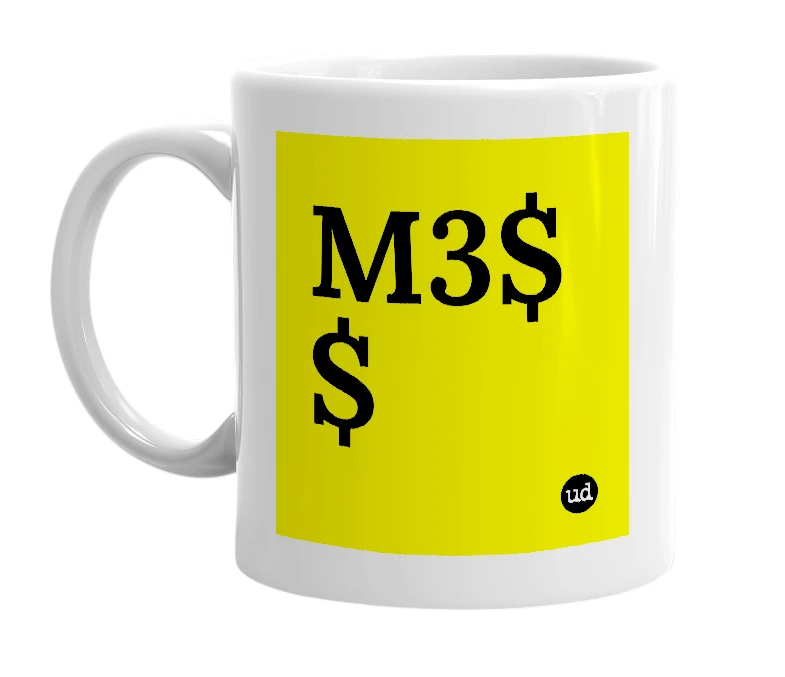 White mug with 'M3$$' in bold black letters
