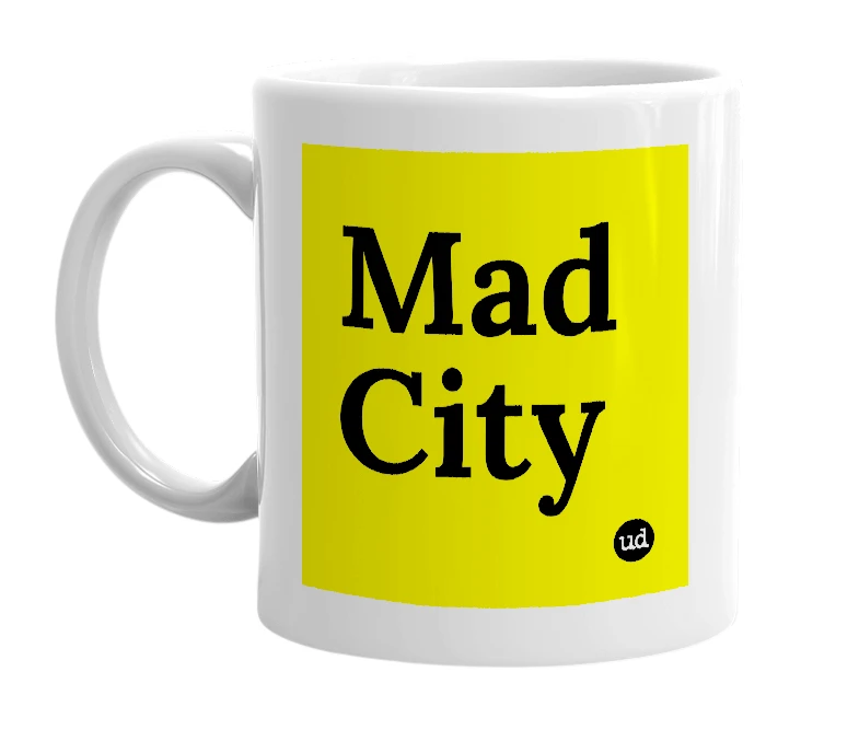 White mug with 'Mad City' in bold black letters