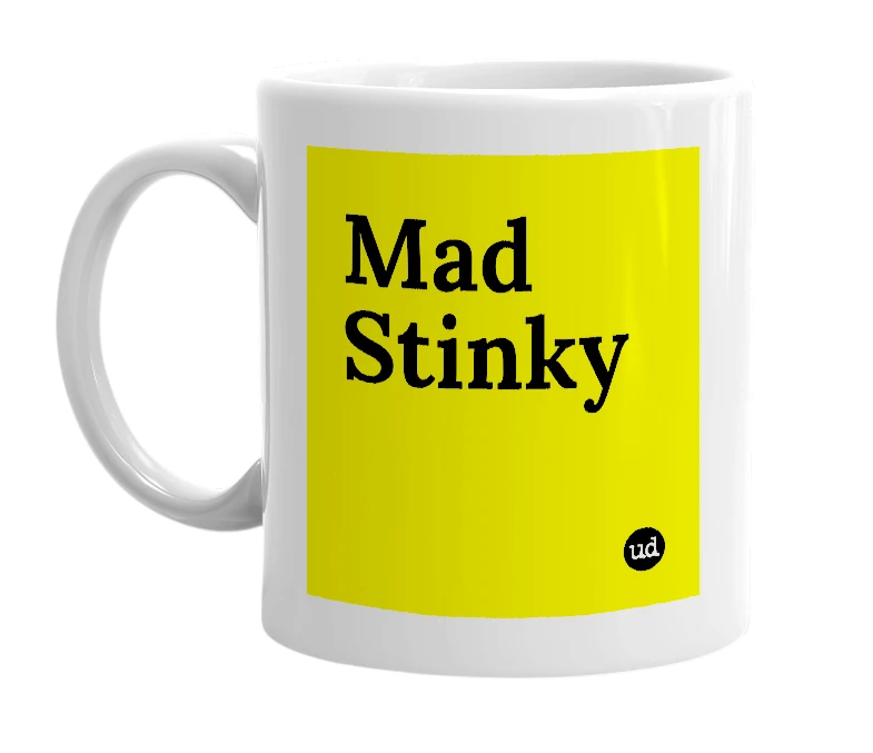 White mug with 'Mad Stinky' in bold black letters