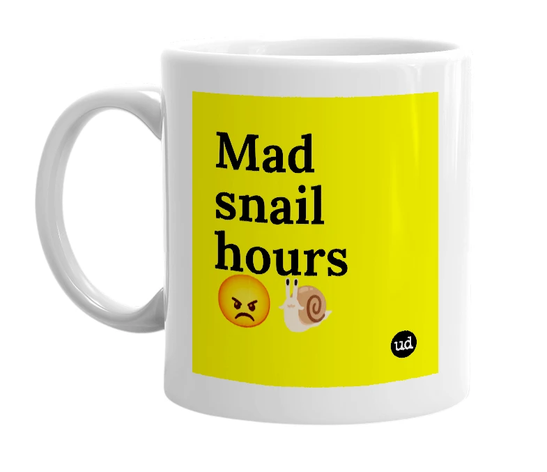 White mug with 'Mad snail hours 😡🐌' in bold black letters