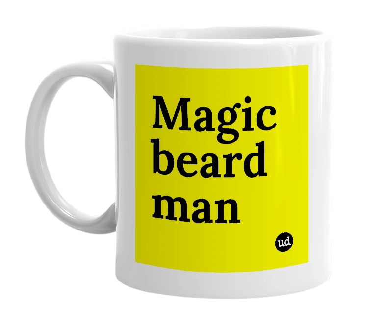 White mug with 'Magic beard man' in bold black letters