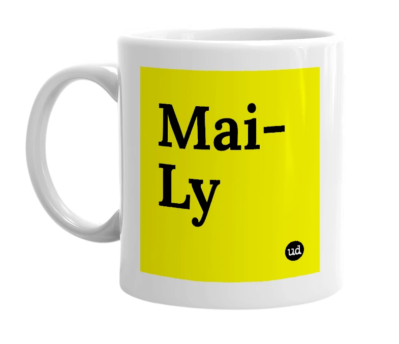 White mug with 'Mai-Ly' in bold black letters