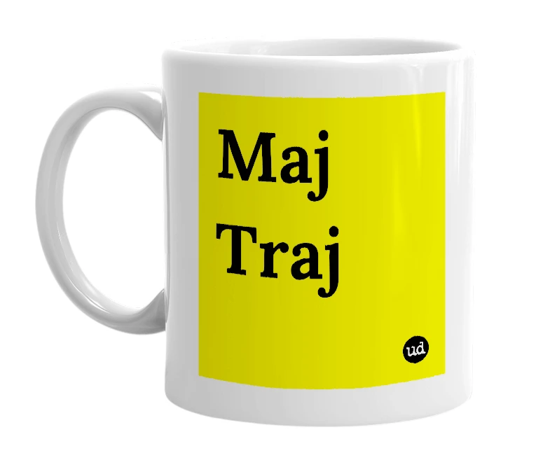 White mug with 'Maj Traj' in bold black letters