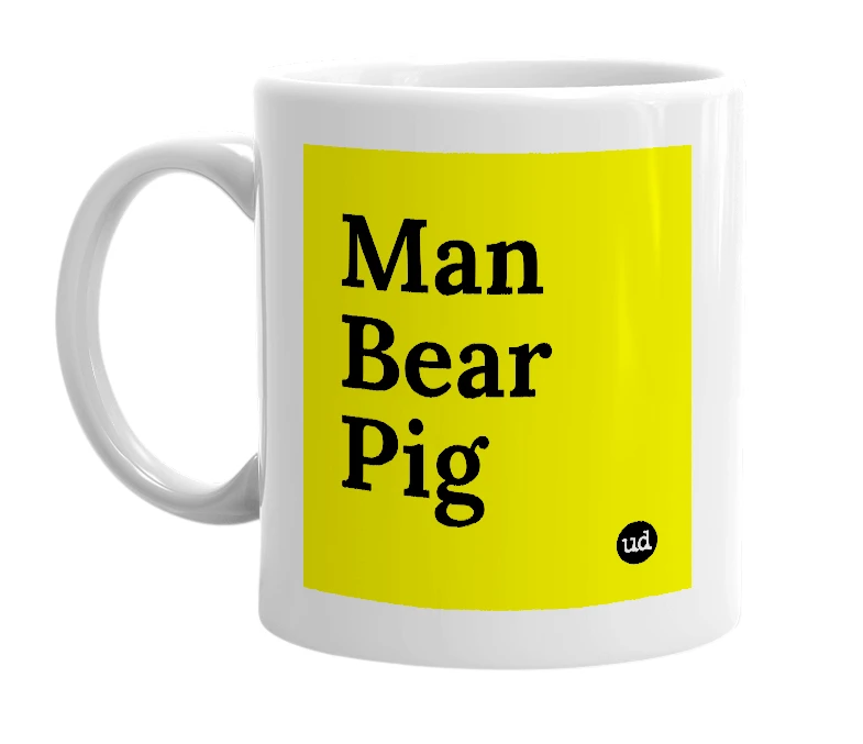 White mug with 'Man Bear Pig' in bold black letters