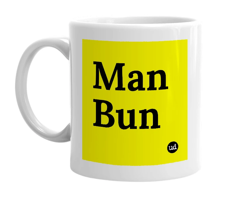 White mug with 'Man Bun' in bold black letters