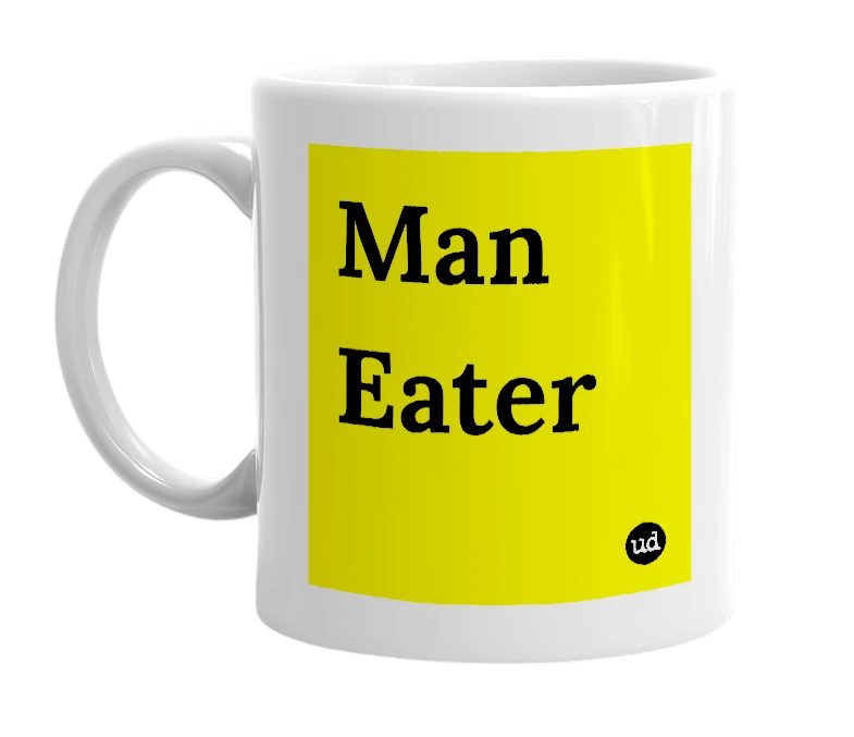 White mug with 'Man Eater' in bold black letters