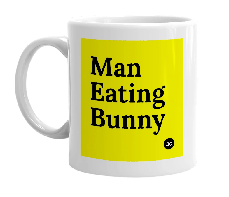 White mug with 'Man Eating Bunny' in bold black letters