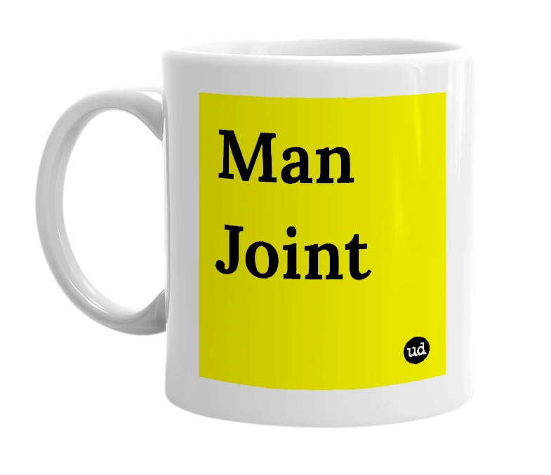 White mug with 'Man Joint' in bold black letters