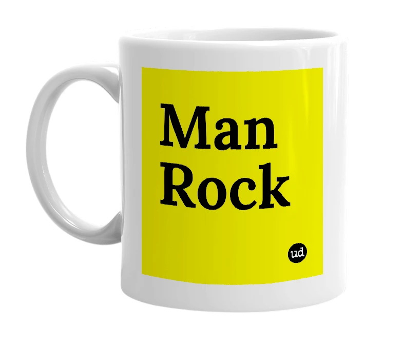 White mug with 'Man Rock' in bold black letters