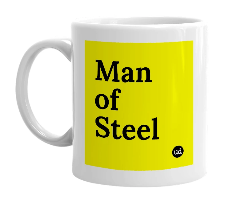 White mug with 'Man of Steel' in bold black letters