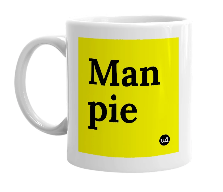 White mug with 'Man pie' in bold black letters