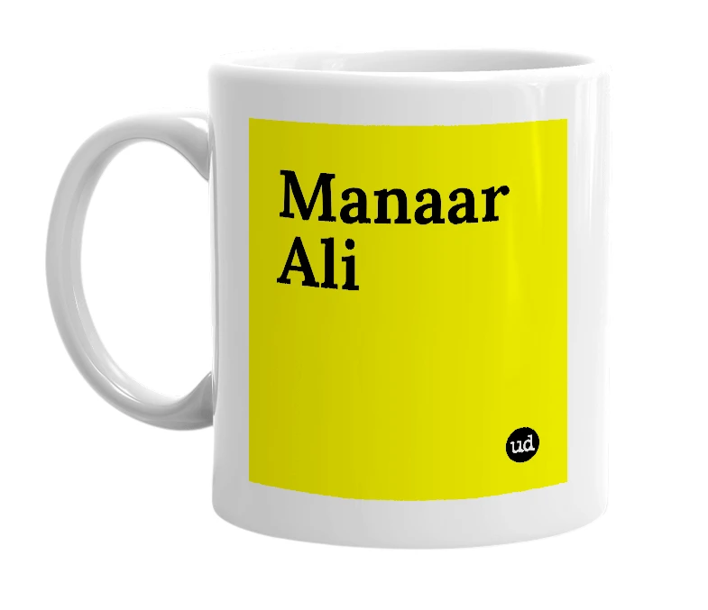 White mug with 'Manaar Ali' in bold black letters