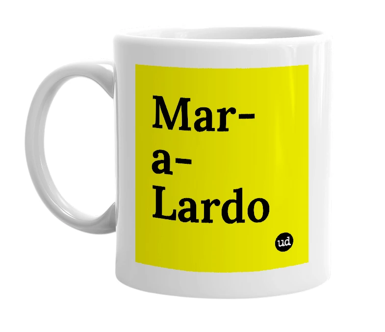 White mug with 'Mar-a-Lardo' in bold black letters