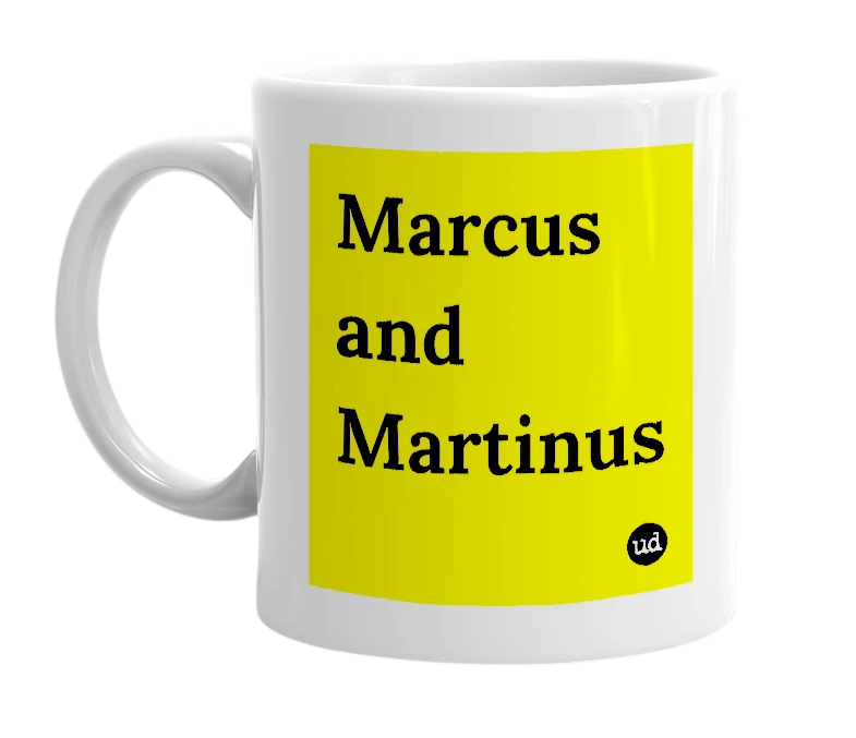 White mug with 'Marcus and Martinus' in bold black letters