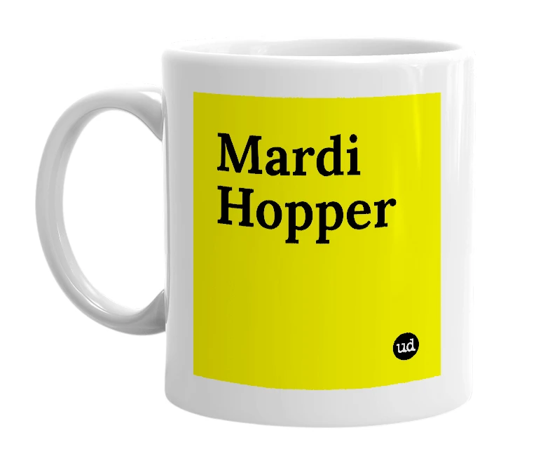 White mug with 'Mardi Hopper' in bold black letters