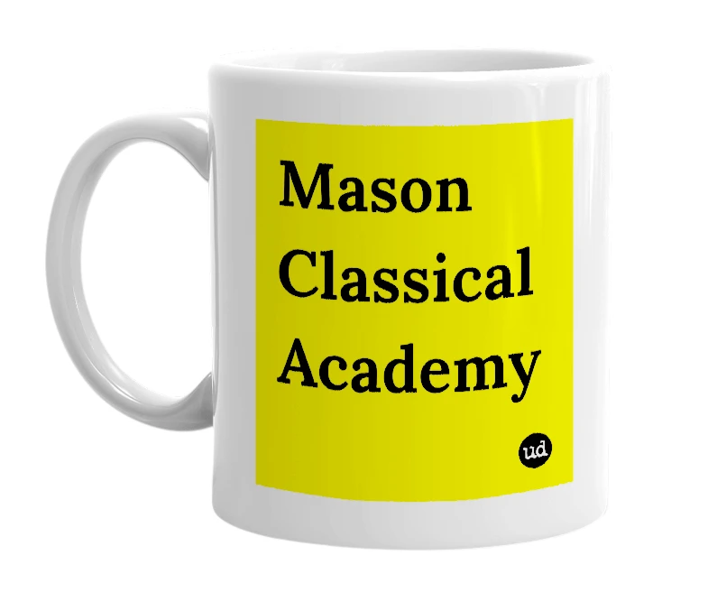 White mug with 'Mason Classical Academy' in bold black letters