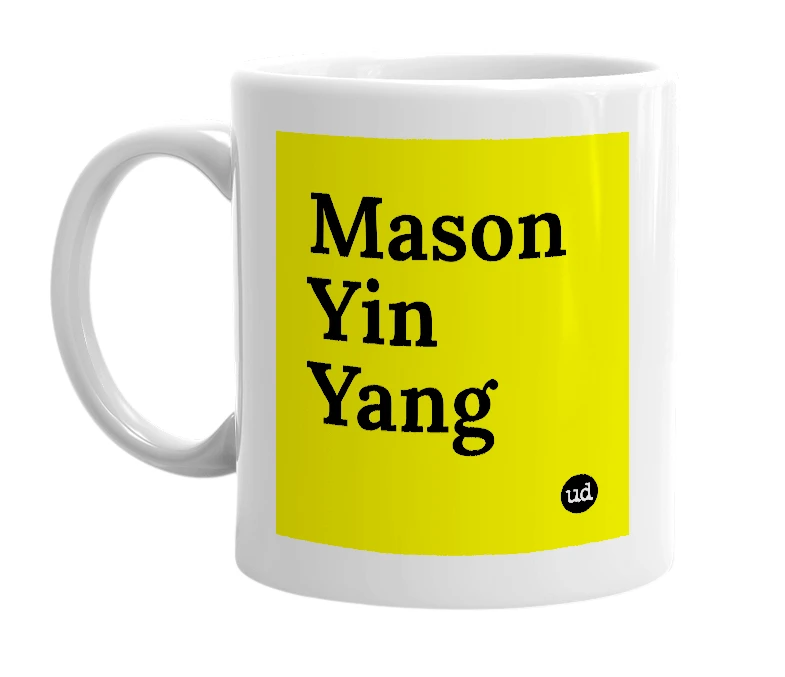 White mug with 'Mason Yin Yang' in bold black letters